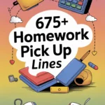 homework pick up lines