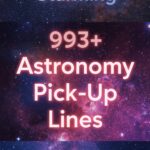 Astrology and Astronomy Pick-Up Lines