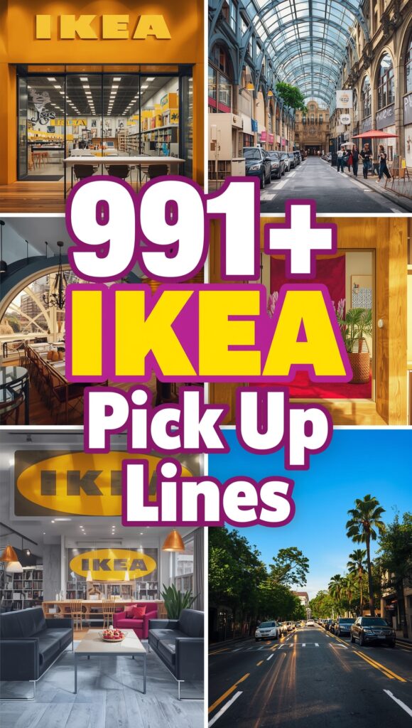 Ikea Pick Up Lines