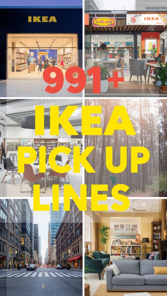 Ikea Pick Up Lines