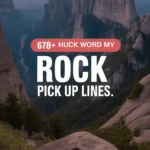 Rock Pick Up Lines