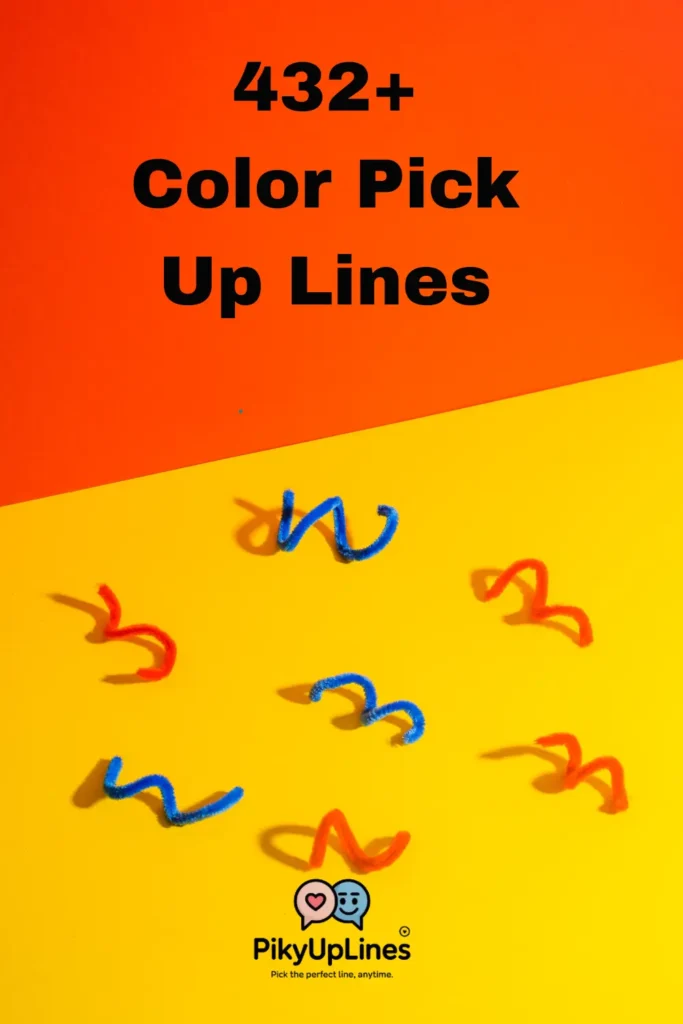 Color Pick Up Line