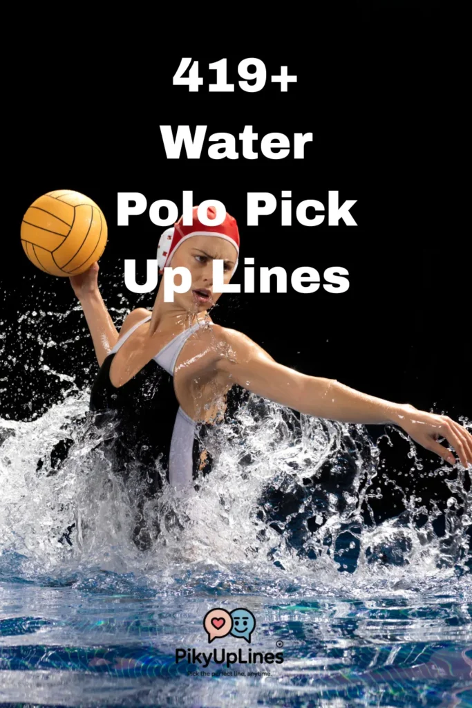 Water Polo Pick Up Lines
