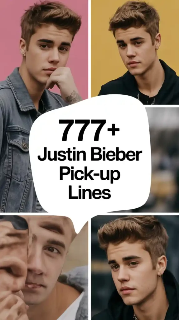 Justin Bieber Pick-Up Lines